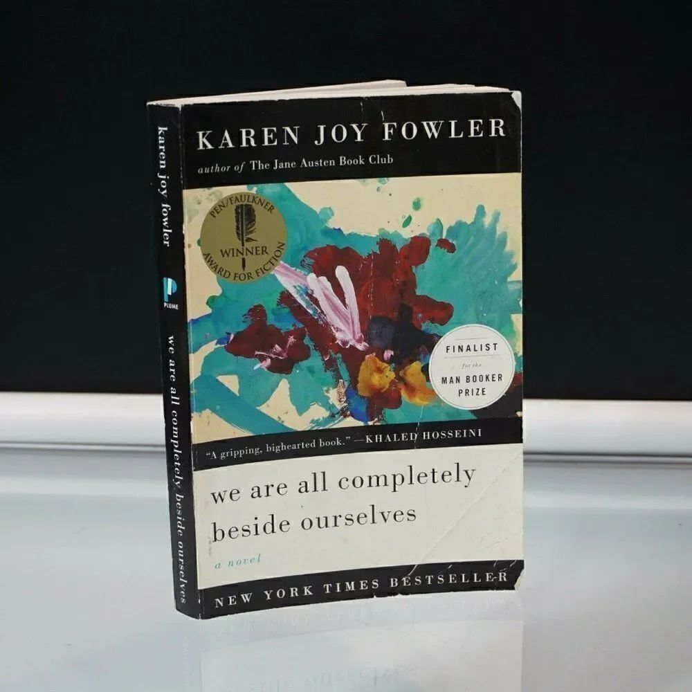 We Are All Completely Beside Ourselves by Karen Joy Fowler 2014 Paperback